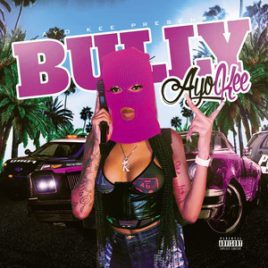 Bully (Explicit)