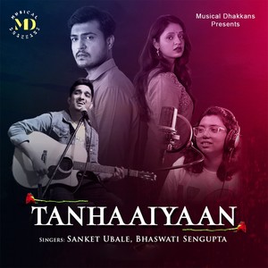 TANHAAIYAAN