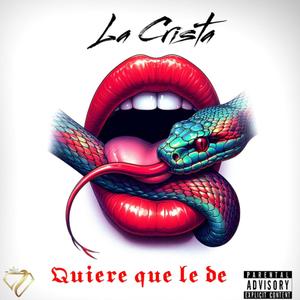 Quiëre que le dé (feat. Flor Cri$tina) (Explicit)