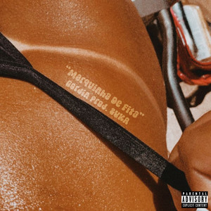 Marquinha De Fita (Explicit)