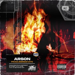 Arson (Explicit)