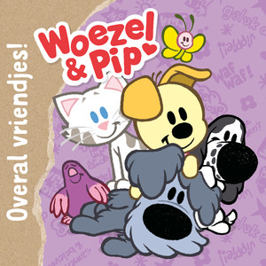 Woezel & Pip themalied (Overal Vriendjes Remix)