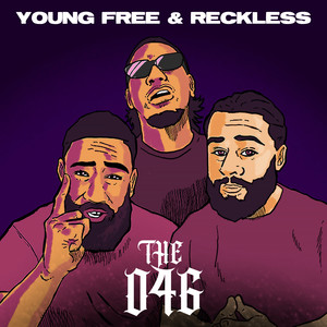 Young Free & Reckless (Explicit)