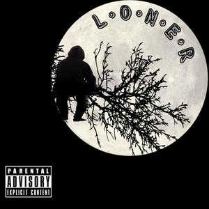 Loner (Explicit)