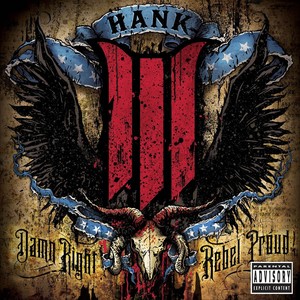 Damn Right, Rebel Proud (Explicit Version) [Explicit]