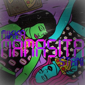 Mamasita (Explicit)