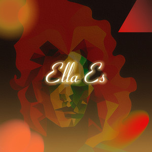 Ella Es (Explicit)
