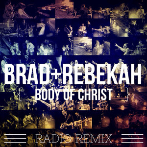 Body of Christ (Radio Remix)