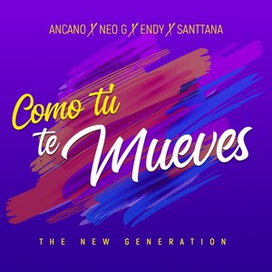 Como Tú Te Mueves (Explicit)