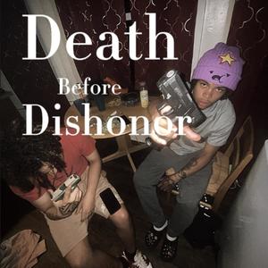 Death Before Dishonor (Explicit)