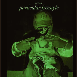 Particular Freestyle (Explicit)