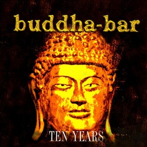 Buddha Bar Ten Years