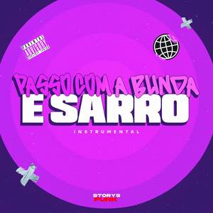 Passo com a Bunda e Sarro (Instrumental)
