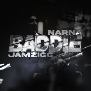 BADDIE (feat. Narna) [Explicit]