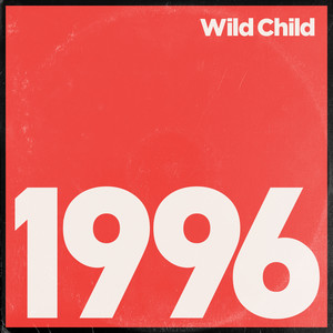 Wild Child - 1996