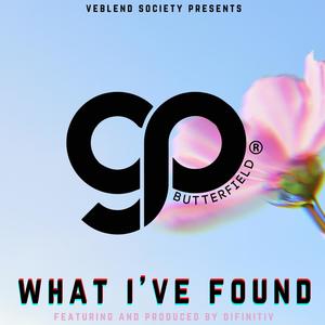 What I've Found (feat. Difinitiv) [Explicit]