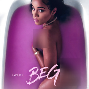 Beg (Explicit)