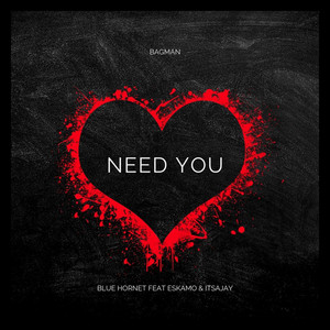 Need You (feat. Itsajay, Eskamo) [Explicit]