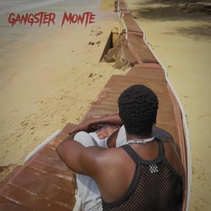 Gangster monte (Explicit)