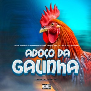 Adoço da Galinho (Explicit)