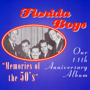 Bibletone: The Florida Boys 11th Anniversary "Memories of the 50's"