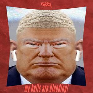 my balls are bleeding! (Explicit)