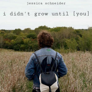 i didn't grow until you