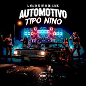 Automotivo Tipo Nino (Explicit)