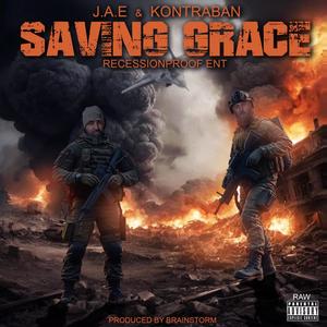 SAVING GRACE (feat. Kontraban) (Explicit)