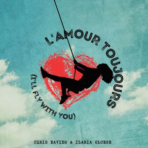 L'Amour Toujours (I'll Fly with You) (Extended)