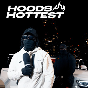 Hoods Hottest (Explicit)