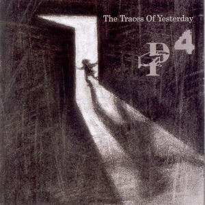 P4(The Traces Of Yesterday)