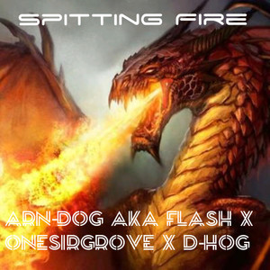 Spitting fire (Explicit)