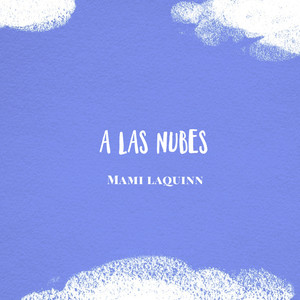 A las Nubes (Explicit)