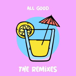 All Good (Swedish Remix)