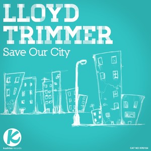 Save Our City (Original Mix)