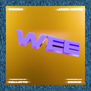 Wee (feat. Jack Doyo) (Explicit)