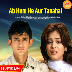 Ab Hum He Aur Tanhai (From 