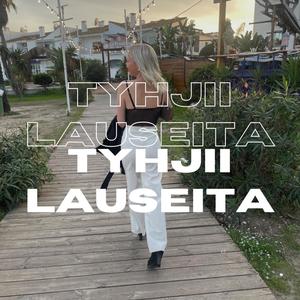 Tyhjii lauseita (feat. Cant be)