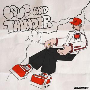 Love & Thunder (Explicit)