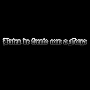 Bateu de frente com a Força (Explicit)