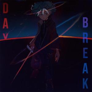 DayBreak (Explicit)