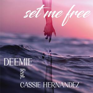 Set Me Free(feat. Cassie Hernandez)