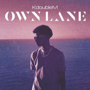Own Lane (Explicit)