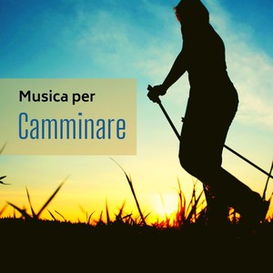 Musica per camminare – Canzoni per walking, musica per meditare camminando