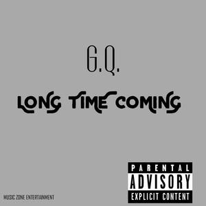 lONG TIME COMING (Explicit)