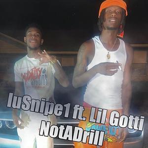 Not A Drill Freestyle (feat. Lil Gotti) (Explicit)