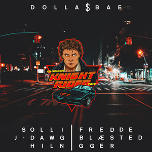 Knight Rider 2019 (feat. Fredde Blæsted & J-Dawg) (Explicit)