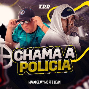 Chama a Policia (Explicit)
