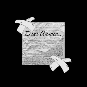 Dear Women (Explicit)